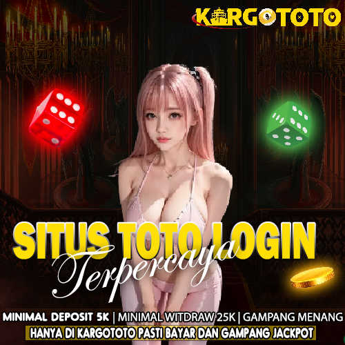 KARGOTOTO : Login Situs Toto Slot 4D & Togel Online Jackpot Gampang Menang.